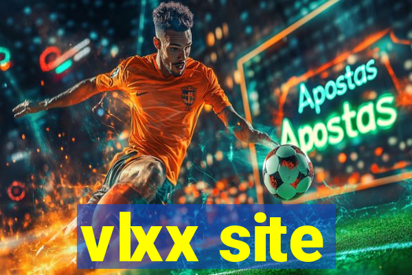 vlxx site